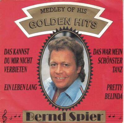 7'' Single Bernd Spier - Medley Of His Golden Hits  (1989)
