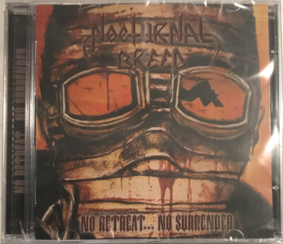 Nocturnal Breed - No Retreat No Surrender CD 2006 Kill Again Records   KA014 *BR
