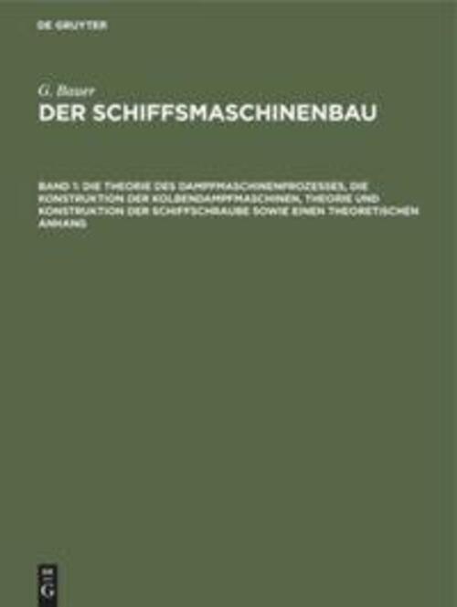 Thumbnail - G. Bauer | Die Theorie Des Dampfmaschinenprozesses, Die Konstruktion