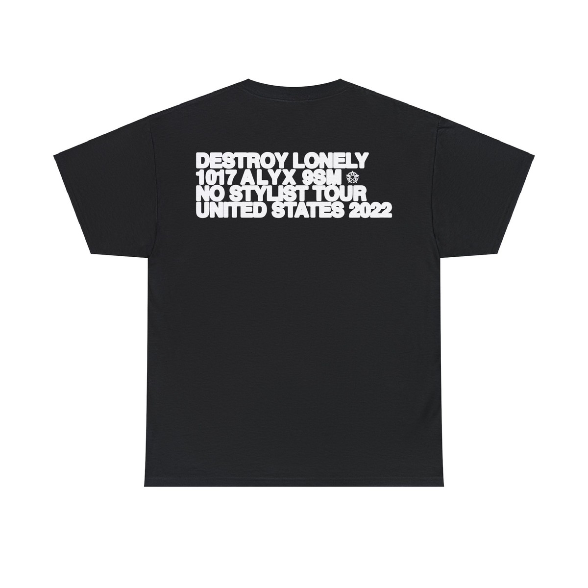 Destroy Lonely No Stylist Tour Merch T-Shirt - All Sizes | eBay