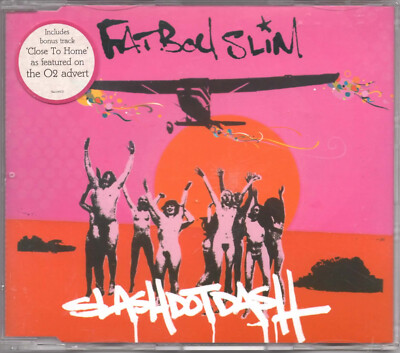 FATBOY SLIM - Slash Dot Dash - 2004 CD Single (Skint)    *FREE UK POSTAGE*