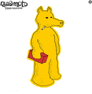 Yessir Whatever by Quasimoto (Record, 2013)