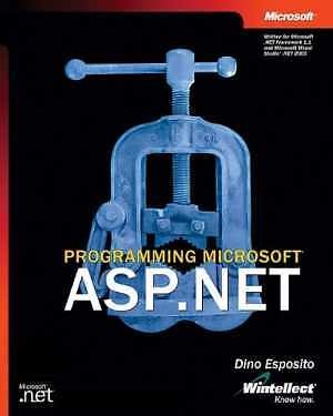 Programming Microsoft  ASP.NET - Paperback, by Esposito Dino - Very Good