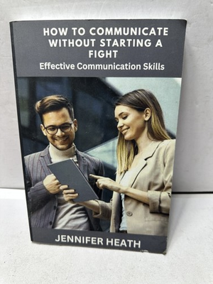 #ad How to Communicate Without Starting a Fight: Effective Communication Skills $9.60