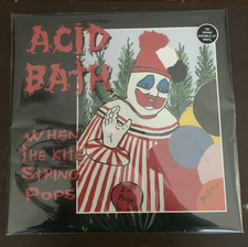 Acid Bath - When The Kite String Pops New LP