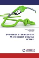 Caroline Rockembach (U. A.) | Evaluation Of Chalcones In The Biodiesel...