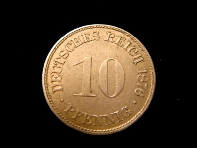 GERMANY. Empire. 10 PFENNIG 1876 F. Nice.