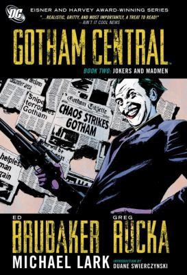 Jokers and Madmen by Rucka, Greg; Brubaker, Ed