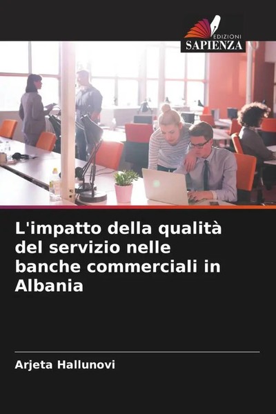 Arjeta Hallunovi | L'impatto Della Qualità Del Servizio Nelle Banche...-image