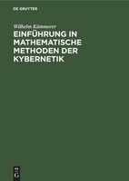 EinfüHrung In Mathematische Methoden Der Kybernetik Wilhelm KäMmerer