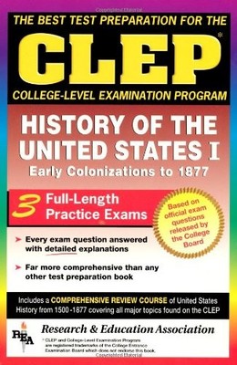 CLEP HISTORY OF THE UNITED STATES I (CLEP TEST By Editors Of Rea **Excellent**