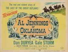 Al Jennings of Oklahoma Starring Dan Duryea, Guinn Williams, Gale Storm
