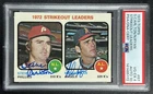 STEVE CARLTON NOLAN RYAN PSA 4 DUAL AUTO 10 1973 TOPPS #67 STRIKEOUT LEADERS 172