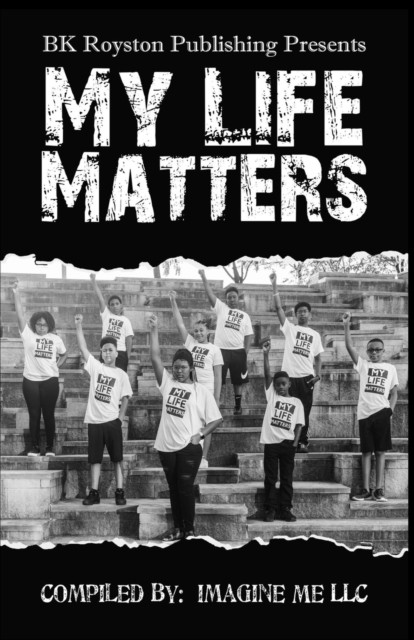 My Life Matters by Imagine Me PAPERBACK 9781951941659