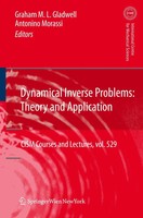 Graham M. L. Gladwell (U. A.) | Dynamical Inverse Problems: Theory And...