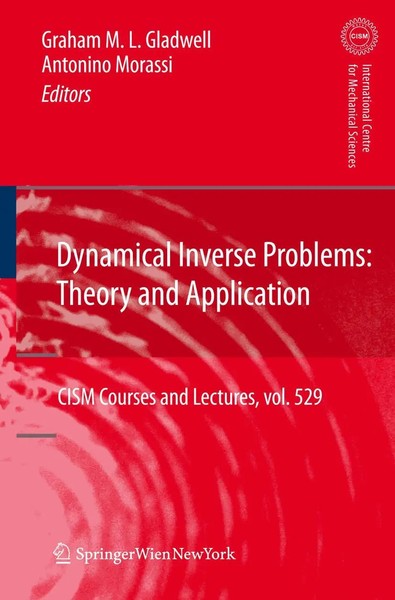 Graham M. L. Gladwell (U. A.) | Dynamical Inverse Problems: Theory And...-image