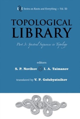 NOVIKOV - TOPOLOGICAL LIBRARY - PART 3  SPECTRAL SEQUENCES IN TOPOLOGY - X555z