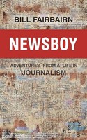 Newsboy Bill Fairbairn Taschenbuch Kartoniert / Broschiert Englisch 2018