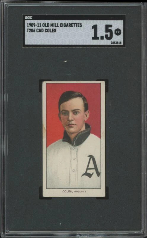 1909 T206 CAD COLES NNO FAIR SL OLD MILL SGC 1.5 BASEBALL AUGUSTA TOURISTS