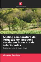 Yitagesu Demissie | AnáLise Comparativa Da IrrigaçãO Em Pequena Escala Em...