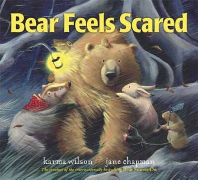 Bear Feels Scared (The Bear Books) - Hardcover By Wilson, Karma - VERY GOOD