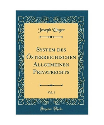 System des Österreichischen Allgemeinen Privatrechts, Vol. 1 [Classic Reprint],