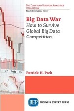 Patrick H. Park Big Data War (Libro de bolsillo)