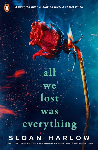 All We Lost Was Everything | Sloan Harlow | Taschenbuch | 352 S. | Englisch-image