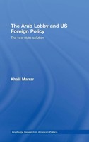 Khalil Marrar | The Arab Lobby And Us Foreign Policy | Buch | Englisch (2008)