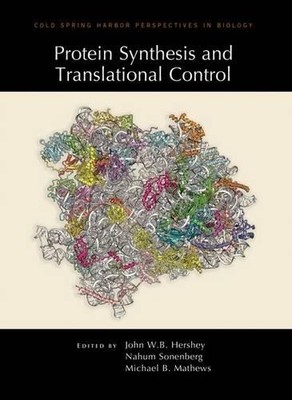 Protein Synthesis and Translational Control - 9781936113460