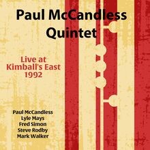 Live At Kimballs East 1992 Von Mccandless, Paul Quintet | CD | Zustand Neu-image