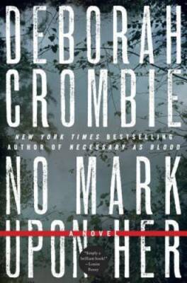 No Mark upon Her (Duncan Kincaid/Gemma James Novels) - Hardcover - GOOD