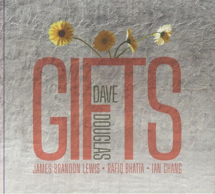 DOUGLAS, Dave - Gifts - CD