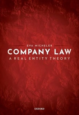 Company Law: A Real Entity Theory Eva Micheler 9780198858874