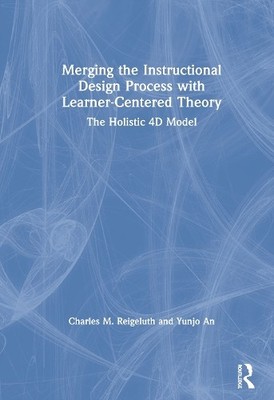 Merging the Instructional Design Process with Learner-Centere... - 9780815360780