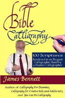 Bible Calligraphy - 100 Scriptures James Bennett Taschenbuch Englisch 2012