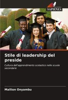 Stile Di Leadership Del Preside Mallion Onyambu Taschenbuch Italienisch 2024