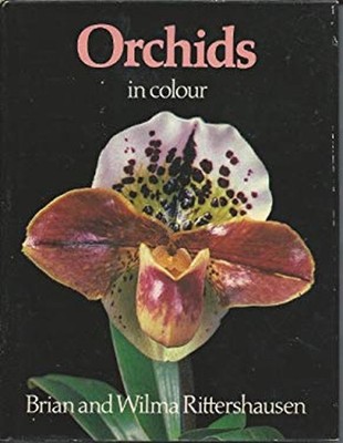 Orchids in Color Hardcover Brian, Ritterhausen, Wilma Ritterhause