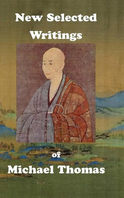Michael Thomas | New Selected Writings of Michael Thomas | Buch | Englisch