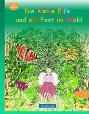 Die kleine Elfe und ein Fest im Wald by Dortje Golldack Paperback Book
