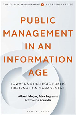 Public Management in an Information Age: Towards Strate - Paperback NEW Meijer,