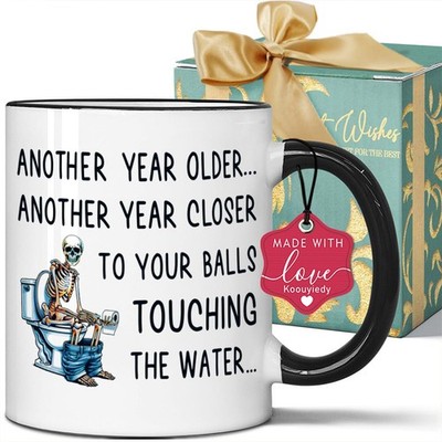 Skull Skeleton Cup Gifts for Birthday Another Year Closer to Your Balls Touch...
