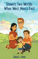 Shawn's Two Worlds When West Meets East D. J. Biela Taschenbuch Englisch 2026