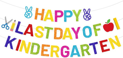 Happy Last Day of Kindergarten Banner, Last Day of Kindergarten Decorations, Kin