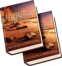 Earth's Catastrophic Past: Geology, Creation & the Flood by Snelling, Andrew...