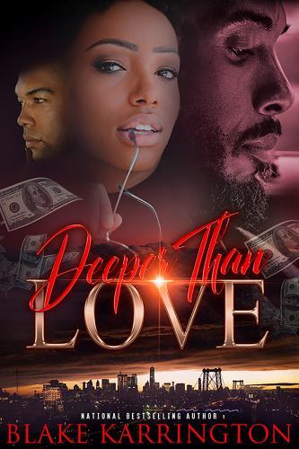 Deeper Than Love by Blake Karrington (2023, Trade Paperback)