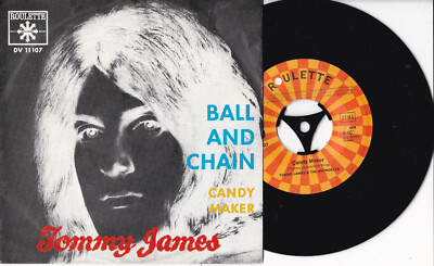 Tommy James -Ball And Chain / Candy Maker- 7'' 45 Roulette (DV 11107)