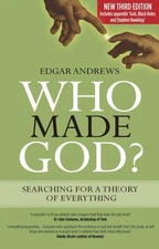 Who Made God? 3rd Edition