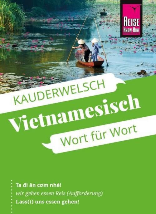 Reise Know-How Sprachführer Vietnamesisch - Wort für Wort Monika Heyder