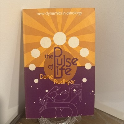 Pulse of Life New Dynamics Astrology by Dane Rudhyar 1973 RARE 5th Printing 